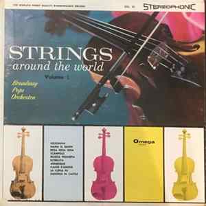 Broadway Pops Orchestra - Strings Around The World Volume 1 FLAC