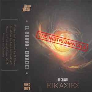 El Chavo - Εικασίες (The Instrumentals) FLAC