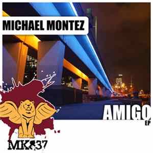 Michael Montez - Amigo FLAC