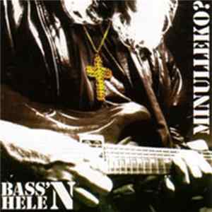 bass'n Helen - Minulleko? FLAC