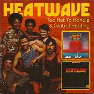 Heatwave - Too Hot To Handle + Central Heating FLAC
