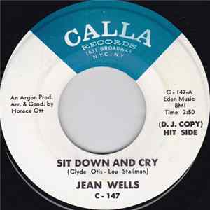 Jean Wells - Sit Down And Cry / Can't You Feel It FLAC
