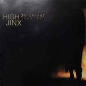 Gai Bryant Quartet - High Jinx FLAC