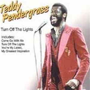 Teddy Pendergrass - Turn Off The Lights FLAC
