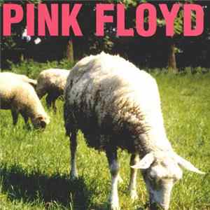 Pink Floyd - Dogs And Sheeps FLAC