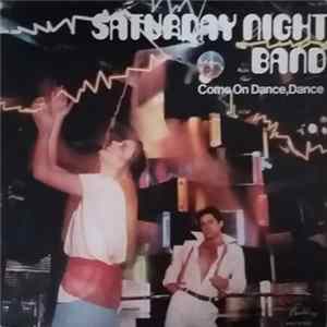 Saturday Night Band - Come On Dance, Dance FLAC