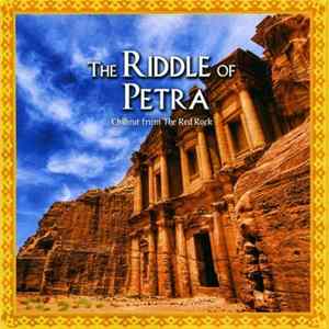 Various - The Riddle Of Petra - Chillout From The Red Rock FLAC