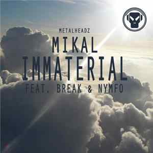 Mikal - The Immaterial EP FLAC