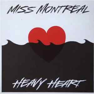Miss Montreal - Heavy Heart FLAC