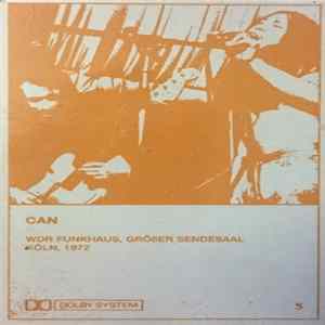 Can - WDR Funkhaus, Größer Sendesaal, Köln, 1972 FLAC