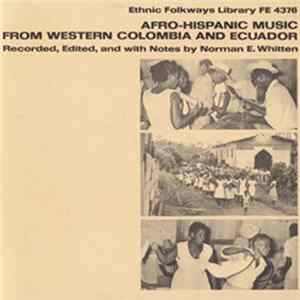 Various - Afro-Hispanic Music From Western Colombia And Ecuador FLAC