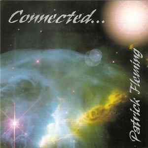 Patrick Fleming - Connected... FLAC