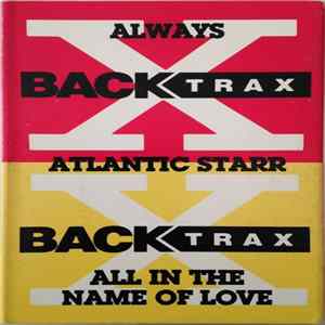 Atlantic Starr - Always / All In The Name Of Love FLAC