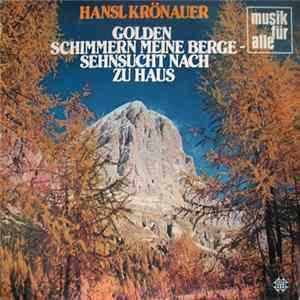 Hansl Krönauer - Golden Schimmern Meine Berge - Sehnsucht Nach Zu Haus FLAC