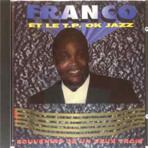 Franco Et Le T.P. Ok Jazz - Souvenirs De Un Deux Trois FLAC