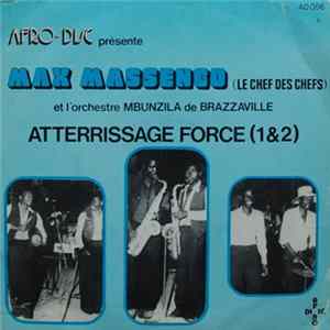 Max Massengo Et L'Orchestre Mbuzila De Brazzaville - Atterrissage Force (1&2) FLAC