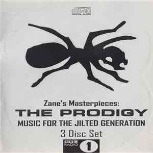 Zane 's Masterpieces: The Prodigy - Music For The Jilted Generation - 3 Disc Set FLAC