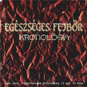 Egészséges Fejbőr - Kronológia FLAC