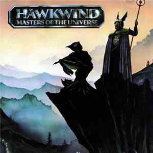 Hawkwind - Masters Of The Universe FLAC