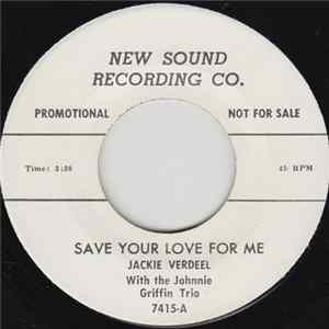 Jackie Verdeel With The Johnnie Griffin Trio - Save Your Love For Me FLAC