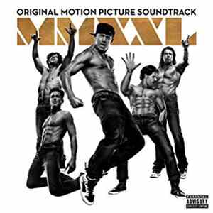 Various - Magic Mike XXL Original Motion Picture Soundtrack FLAC