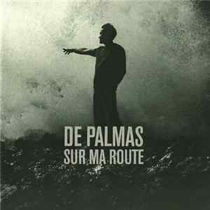 De Palmas - Sur Ma Route FLAC