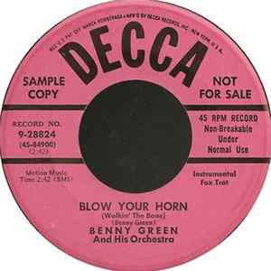 Benny Green And His Orchestra - Blow Your Horn (Walkin' The Bone) FLAC