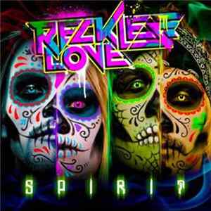 Reckless Love - Spirit FLAC
