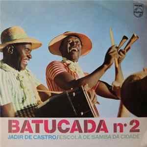 Jadir De Castro / Escola De Samba Da Cidade - Batucada Nº 2 FLAC