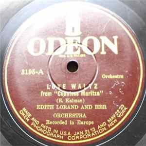 Edith Lorand And Her Orchestra - Love Waltz / The One I Am Looking For FLAC