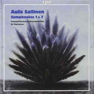 Aulis Sallinen, Staatsphilharmonie Rheinland-Pfalz, Ari Rasilainen - Symphonies 1 & 7 FLAC