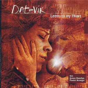 Datevik - Listen To My Heart FLAC