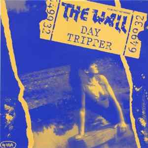 The Wall - Day Tripper FLAC