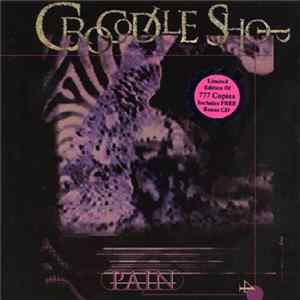 Crocodile Shop - Pain FLAC