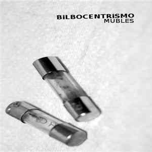 Mubles - Bilbocentrismo FLAC