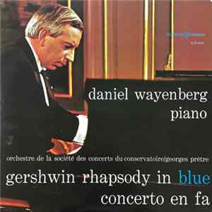 Daniel Wayenberg - Gershwin: Rhapsody In Blue; Pianoconcert In F FLAC