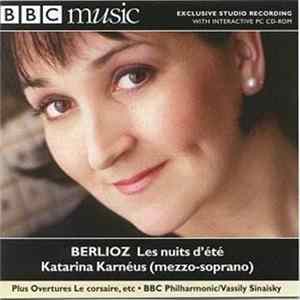 Berlioz / Katarina Karnéus, BBC Philharmonic, Vassily Sinaisky - Les Nuits D'été FLAC