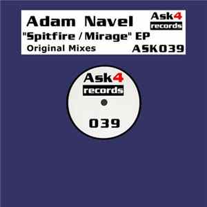 Adam Navel - Spitfire / Mirage EP FLAC