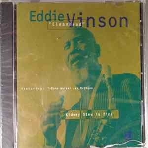 Eddie "Cleanhead" Vinson - Kidney Stew Is Fine FLAC