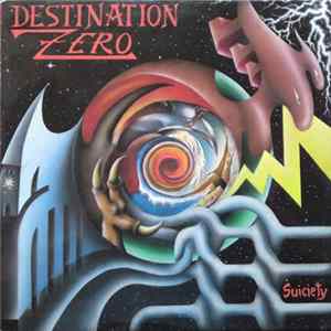 Destination Zero - Suiciety FLAC