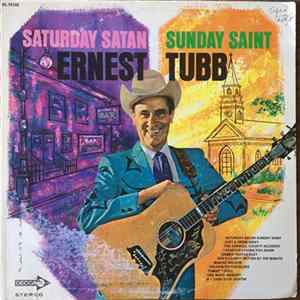 Ernest Tubb - Saturday Satan Sunday Saint FLAC