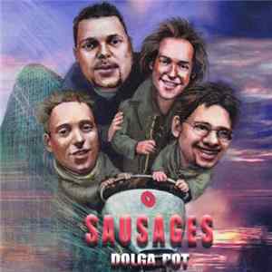 Sausages - Dolga Pot FLAC