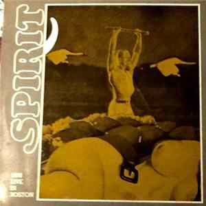 Spirit - 1970 Live In Boston FLAC