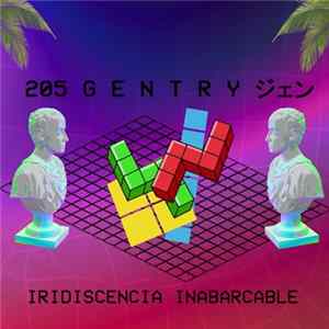 205 GENTRY ジェン - IRIDISCENCIA INABARCABLE FLAC