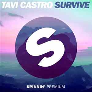 Tavi Castro - Survive FLAC