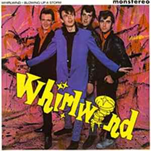 Whirlwind - Blowing Up A Storm FLAC