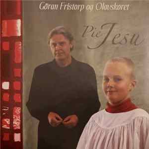 Göran Fristorp - Pie Jesu FLAC
