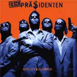 Falsche Präsidenten - Herzlich Willkommen FLAC