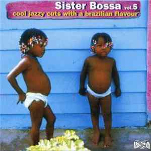 Various - Sister Bossa Vol. 5 FLAC