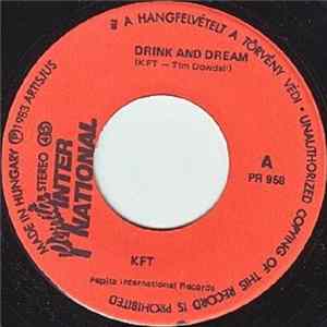 KFT - Drink And Dream FLAC